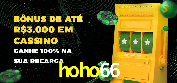 hoho66 melhor bônus de depósito